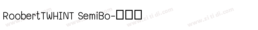 RoobertTWHINT SemiBo字体转换